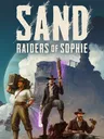 Sand: Raiders Of Sophie cover art