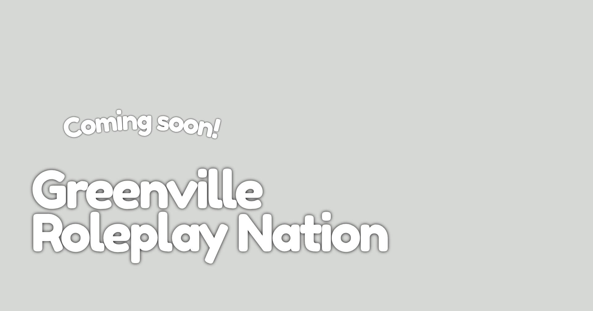Discovery splash banner for 🚧 Greenville Roleplay Nation Discord server